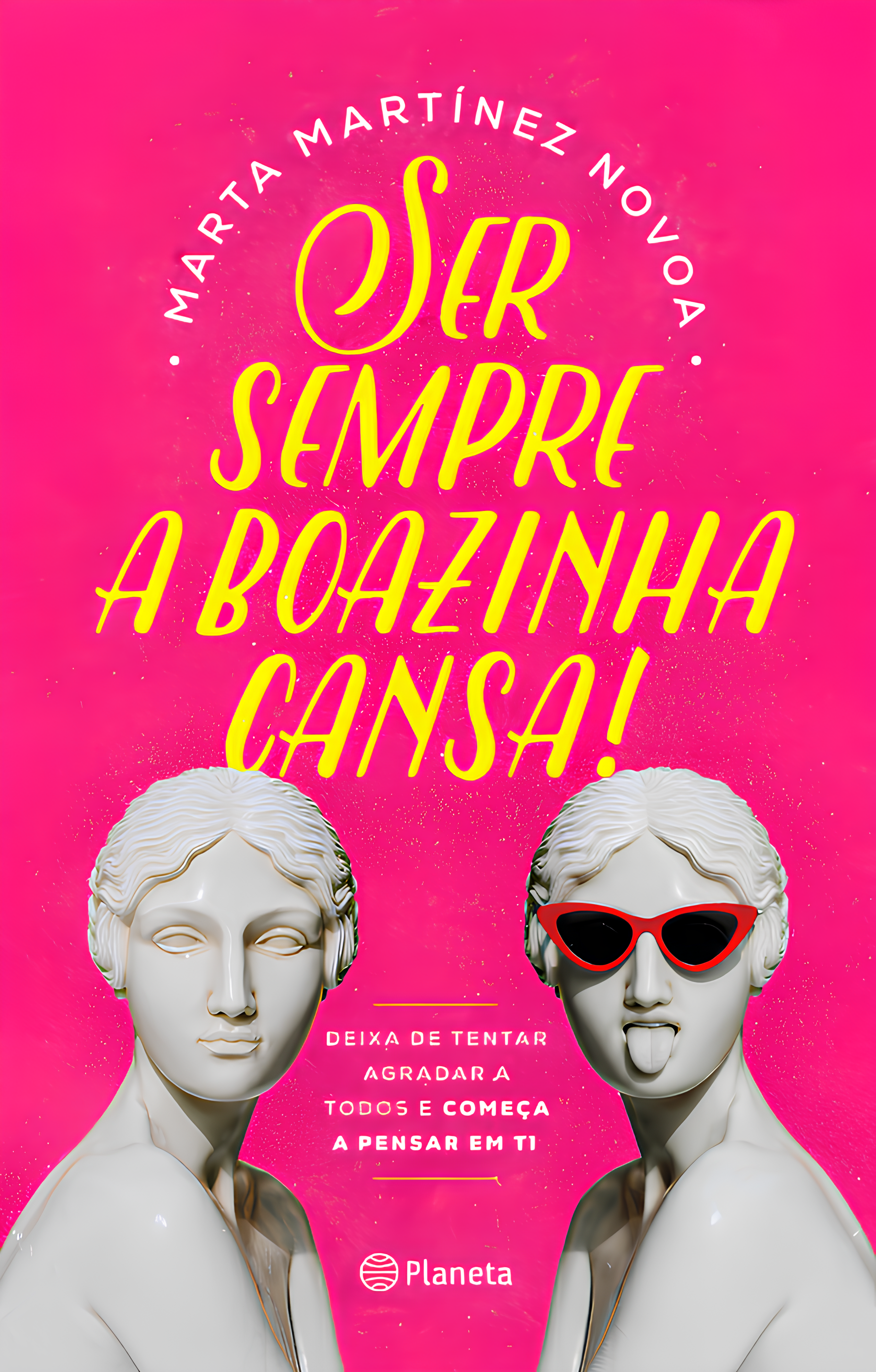 Capa Ser Sempre a Boazinha Cansa