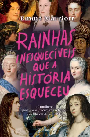 Capa Rainhas Inesquecíveis Que a História Esqueceu