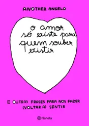 Capa O amor só existe para quem souber existir
