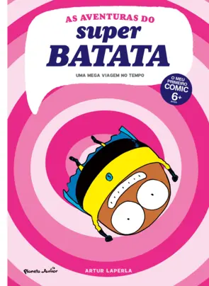 Capa As Aventuras do Super Batata 3 - Uma mega viagem