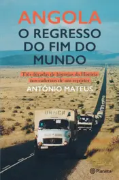 Capa Angola - O Regresso do Fim do Mundo