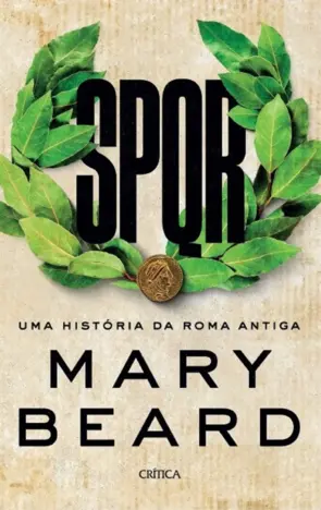 Capa SPQR - Uma história da Roma antiga