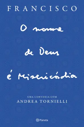 Capa O Nome de Deus É Misericórdia - Ed atualizada