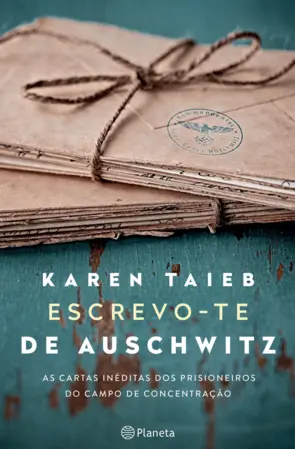 Capa Escrevo-te de Auschwitz