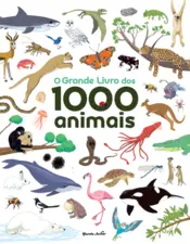 Capa O Grande Livro dos 1000 Animais
