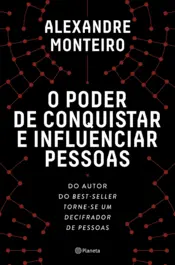 Capa O Poder de Conquistar e Influenciar Pessoas