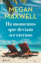 Capa Há momentos que deviam ser eternos