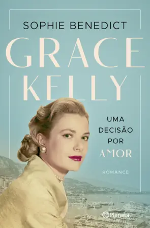 Capa Grace Kelly - Uma Decisão por Amor