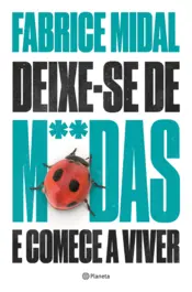 Capa Deixe-se de m**das e comece a viver