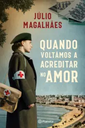 Capa Quando voltámos a acreditar no amor