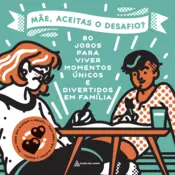 Capa Mãe, aceitas o desafio?