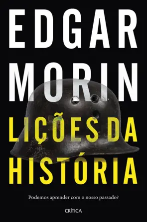 Capa Lições da História - Podemos aprender com o nosso passado?
