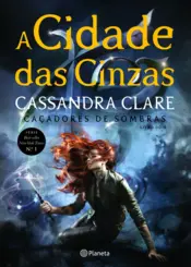 Capa A Cidade das Cinzas - Ed. 10 Anos