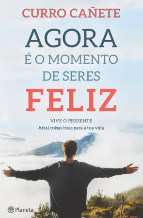 Capa Agora é o momento de seres feliz