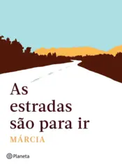 Capa As estradas são para ir