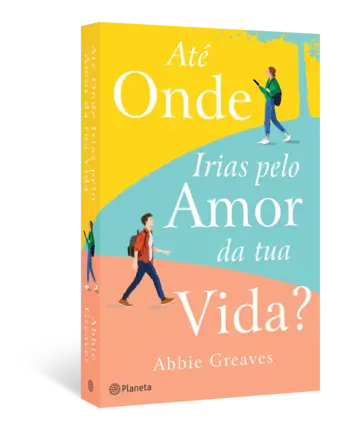 Capa Até onde irias pelo amor da tua vida
