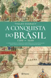 Capa A Conquista do Brasil - Ed. adaptada
