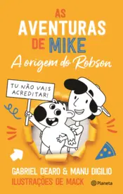 Capa As Aventuras de Mike 4 - A origem de Robson