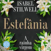 Capa Estefânia - A rainha virgem - Vol. 2