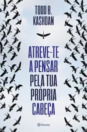 Capa Atreve-te a pensar pela tua própria cabeça