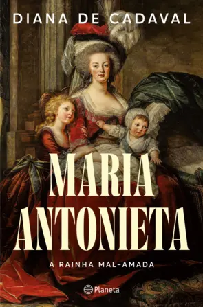 Capa Maria Antonieta - A Rainha Mal Amada