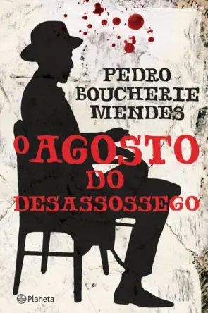 Capa O Agosto do Desassossego