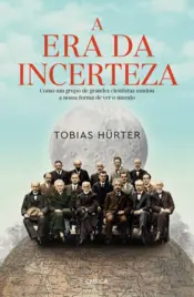 Capa A Era da Incerteza