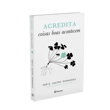 Capa Acredita Coisas Boas Acontecem