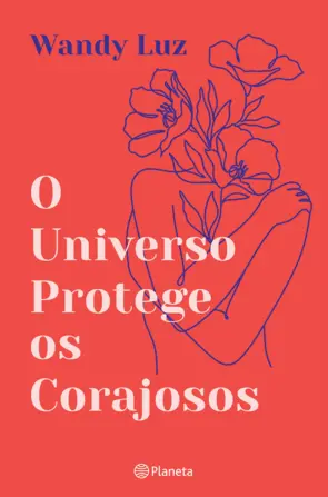 Capa O Universo protege os corajosos