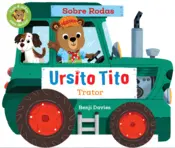 Capa Ursito Tito sobre rodas - Trator