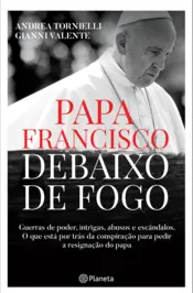 Capa Papa Francisco debaixo de Fogo