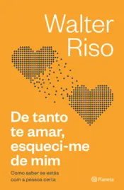 Capa De tanto te amar, esqueci-me de mim