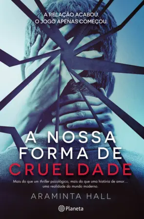 Capa A Nossa Forma de Crueldade