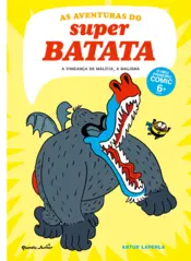 Capa As Aventuras do Super Batata 4 - A vingança de Malícia