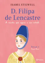 Capa D. Filipa de Lencastre