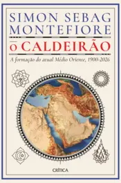 Capa O Caldeirão - Uma história do Médio Oriente