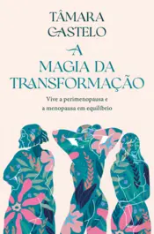 Capa A Magia da Transformação