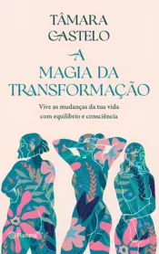Capa A Magia da Transformação
