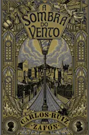 Capa A Sombra do Vento - Ed. Especial capa dura