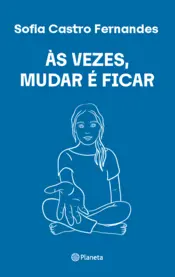 Capa Às Vezes Mudar é Ficar