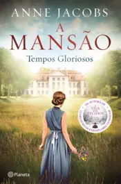 Capa A mansão - Tempos Gloriosos